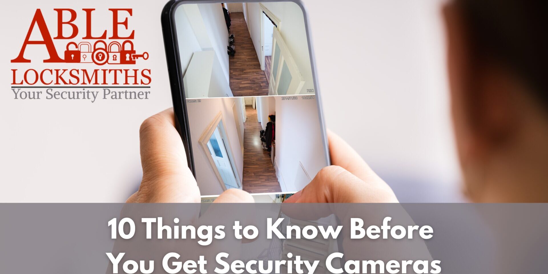 10 Things to Know Before You Get Security Cameras