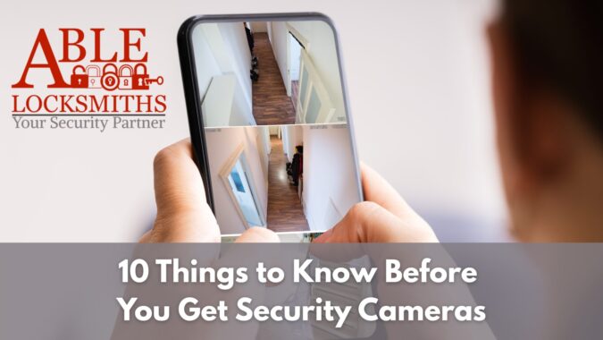 10 Things to Know Before You Get Security Cameras